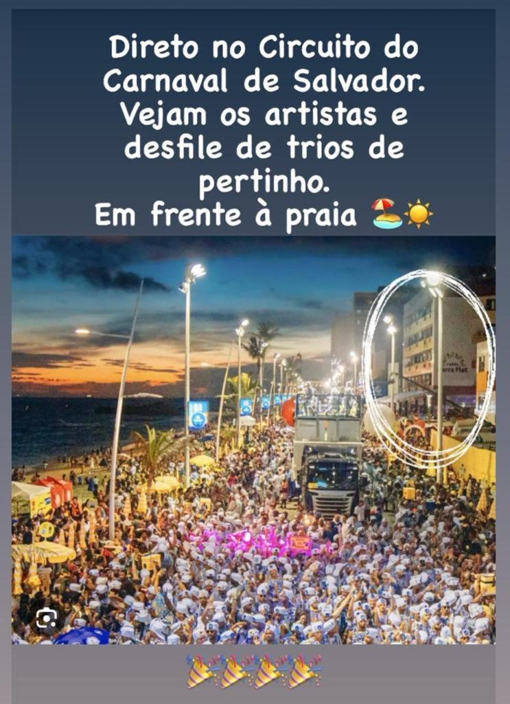 Belíssimo Flat direto na praia da Barra - Flat beira mar no circuito do Carnaval Salvador Exterior foto