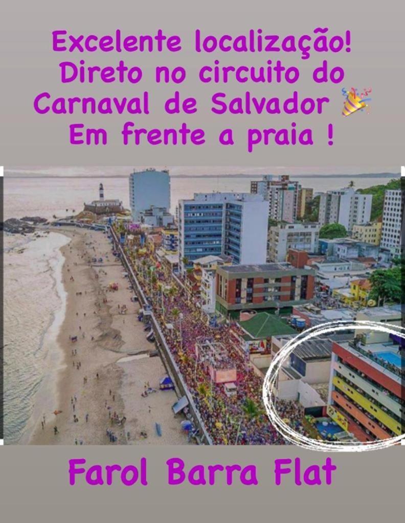 Belíssimo Flat direto na praia da Barra - Flat beira mar no circuito do Carnaval Salvador Exterior foto